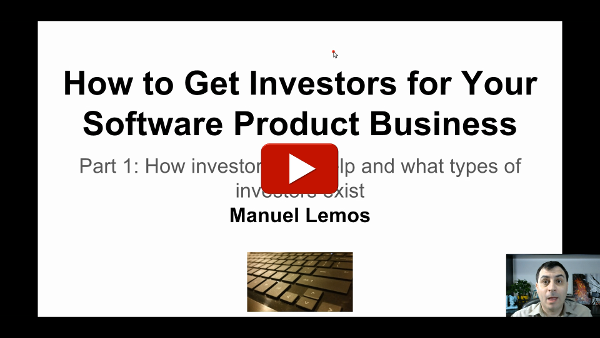 How to Get Investors for Your Software Product Business part 1